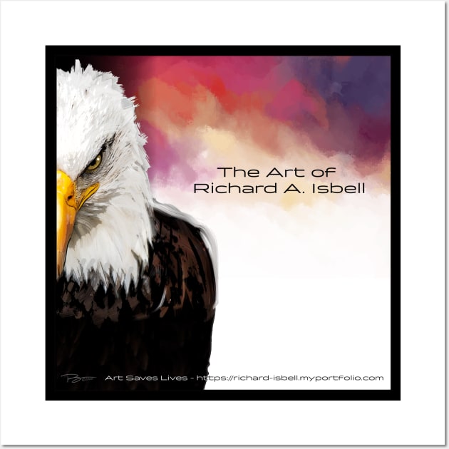 Eagle Eye-The Art of Richard A. Isbell Wall Art by i4ni Studio